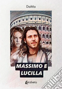 Massimo e Lucilla libro
