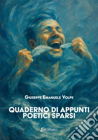 Quaderno di appunti poetici sparsi libro