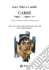 Carmi. «Nugae» - «Epigrammata». Un poeta nuovo, un classico contemporaneo libro