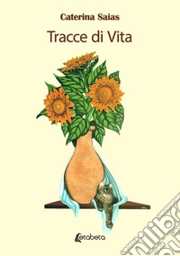 Tracce di vita libro