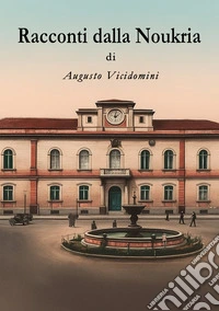 Racconti dalla Noukria libro