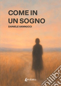 Come in un sogno libro