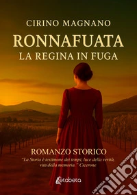 Ronnafuata. La regina in fuga libro