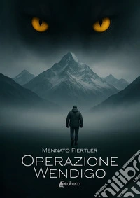 Operazione Wendigo libro