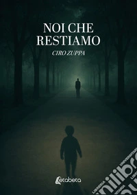 Noi che restiamo libro