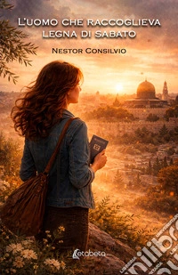 L'uomo che raccoglieva legna di sabato libro
