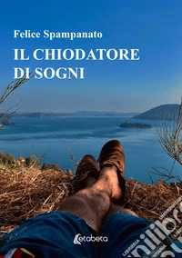 Il chiodatore di sogni libro