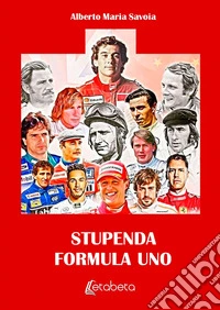 Stupenda Formula Uno libro