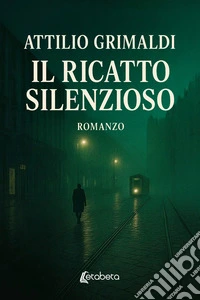 Il ricatto silenzioso libro