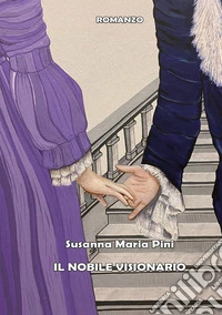 Il nobile visionario libro