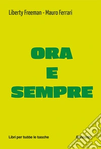 Ora e sempre libro