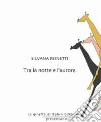 Tra la notte e l'aurora