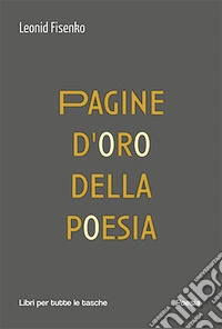 Pagine d'oro della poesia libro