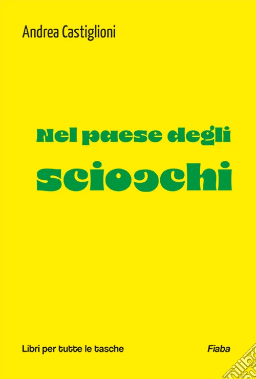 Nel paese degli sciocchi