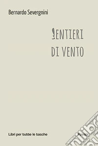 Sentieri di vento libro