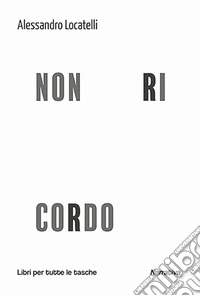 Non ricordo libro