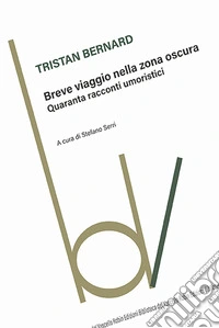 Breve viaggio nella zona oscura libro