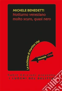 Notturno veneziano molto scuro, quasi nero libro