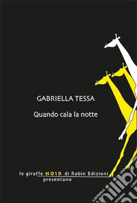 Quando cala la notte libro