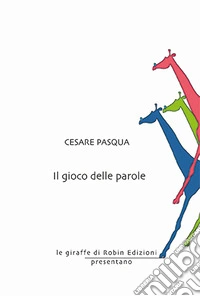 Il gioco delle parole libro
