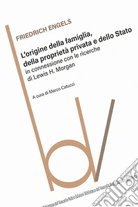 L'origine della famiglia, della proprietà privata e dello Stato libro