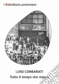 Tutto il tempo che manca libro