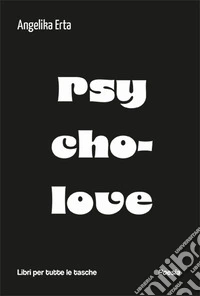 Psycholove