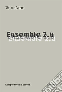 Ensemble 2.0