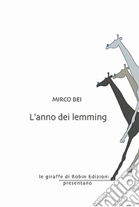 L'anno dei lemming