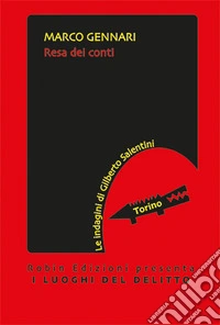 Resa dei conti. Le indagini di Gilberto Salentini libro
