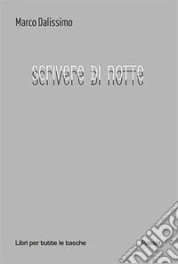 Scrivere di notte libro