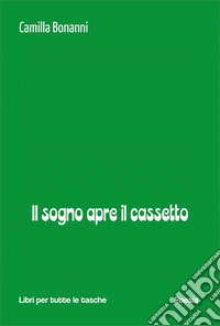 Il sogno apre il cassetto libro