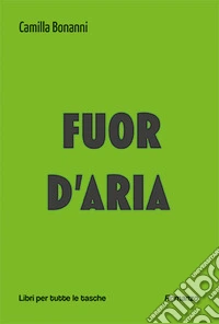 Fuor d'aria libro