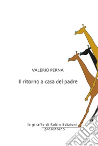 Il ritorno a casa del padre libro