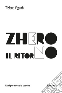 Zhero (il ritorno) libro