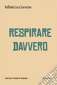 Respirare davvero libro