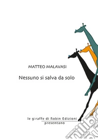 Nessuno si salva da solo libro