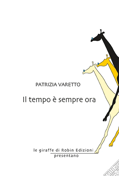 Il tempo è sempre ora