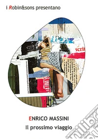 Il prossimo viaggio libro
