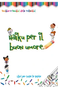 Haiku per il buon umore libro