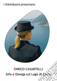 Alfa e omega sul lago di Como libro