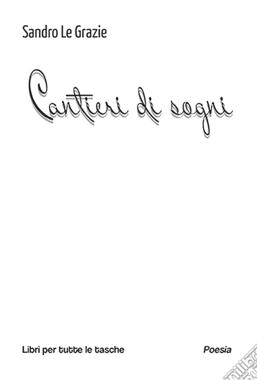 Cantieri di sogni