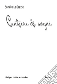 Cantieri di sogni libro