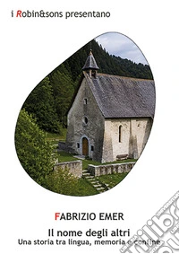 Il nome degli altri libro