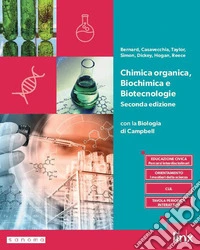 Chimica organica, biochimica e biotecnologie. Per le Scuole superiori. Con e-book. Con espansione online