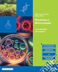 Biochimica e biotecnologie. Per le Scuole superiori. Con e-book. Con espansione online