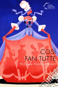 Wolfgang Amadeus Mozart. Così fan tutte libro