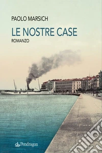 Le nostre case libro