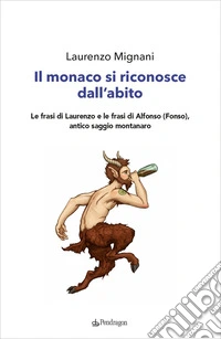 Il monaco si riconosce dall'abito libro