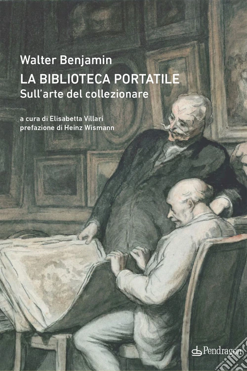 La biblioteca portatile. Sull'arte del collezionare